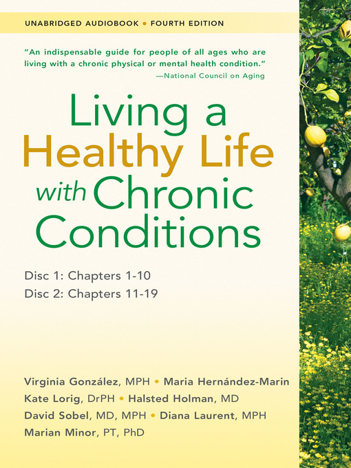 Title details for Living a Healthy Life with Chronic Conditions by Kate Lorig - Available